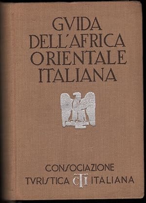 Immagine del venditore per Guida dell'Africa Orientale italiana venduto da LIBRERIA ANTIQUARIA PIEMONTESE