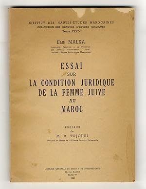Seller image for Essai sur la condition juridique de la femme juive au Maroc. Prface de M.R. Tajouri. for sale by Libreria Oreste Gozzini snc