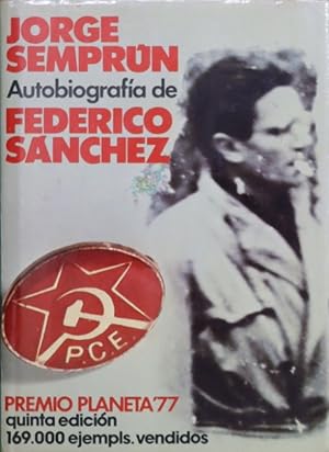 Imagen del vendedor de Autobiografía de Federico Sánchez : novela a la venta por Librería Alonso Quijano