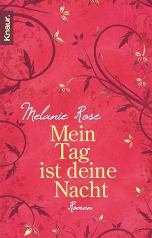 Seller image for Mein Tag ist deine Nacht: Roman for sale by Gerald Wollermann