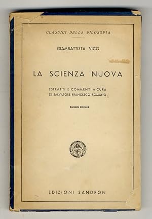 Imagen del vendedor de La scienza nuova. Estratti e commenti a cura di Salvatore Francesco Romano [.]. a la venta por Libreria Oreste Gozzini snc