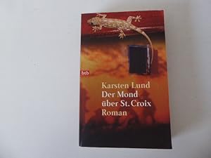 Image du vendeur pour Der Mond ber St. Croix. Roman. TB mis en vente par Deichkieker Bcherkiste