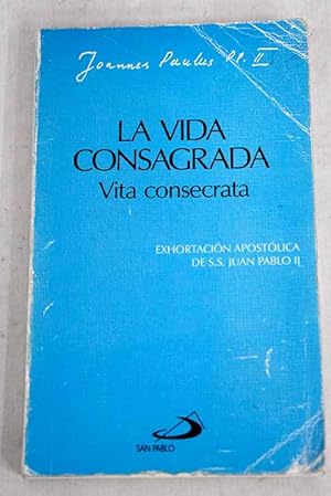 Immagine del venditore per La vida consagrada venduto da Alcan Libros