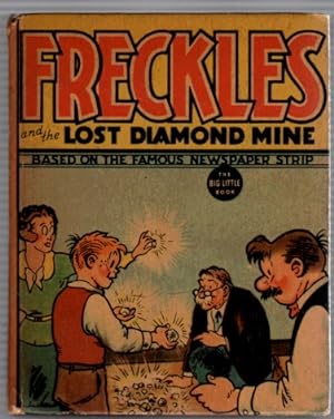 Imagen del vendedor de Freckles and the Lost Diamond Mine, (Big Little Book) Based on the Famous NEA Comic a la venta por ABookLegacy, Mike and Carol Smith