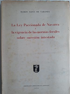 Imagen del vendedor de La ley Paccionada de Navarra y la vigencia de las normas forales sobre sucesion intestada a la venta por aramaiobrothers