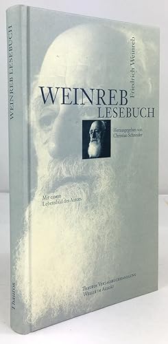 Bild des Verkufers fr Weinreb Lesebuch. Herausgegeben von Christian Schneider. Mit einem Lebensbild des Autors. zum Verkauf von Antiquariat Heiner Henke