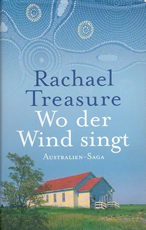 Image du vendeur pour Wo der Wind singt : Australien-Saga. Dt. von Gloria Ernst mis en vente par Versandantiquariat Nussbaum