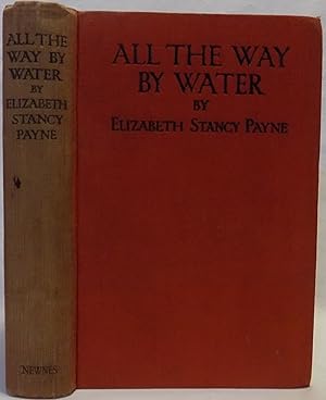 Seller image for All the Way By Water for sale by MLC Books