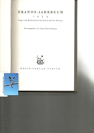 Immagine del venditore per Eranos-Jahrbuch 1933. Yoga und Meditation im Osten und im Westen. 2. (unvernderte) Auflage. venduto da Antiquariat Schrter -Uta-Janine Strmer