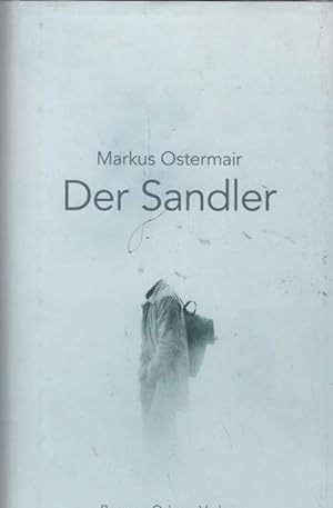 Immagine del venditore per Der Sandler : Roman. venduto da Schrmann und Kiewning GbR