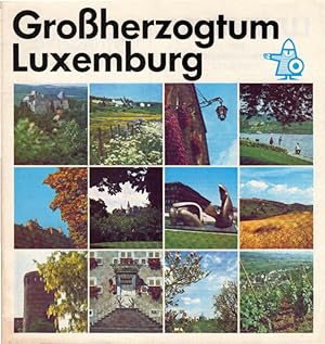 Seller image for Groherzogtum Luxemburg: Reise-Ausknfte (Prospekt) / Herausgeber: Office National du Tourisme for sale by Schrmann und Kiewning GbR