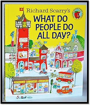 Immagine del venditore per Richard Scarry's What Do People Do All Day? (Richard Scarry's Busy World) venduto da Blind-Horse-Books (ABAA- FABA)