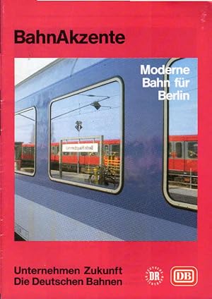 Bild des Verkufers fr DB. Bahn-Akzente : Moderne Bahn fr Berlin. Ausgabe 5/92. / Herausgeber: Deutsche Bahn zum Verkauf von Schrmann und Kiewning GbR