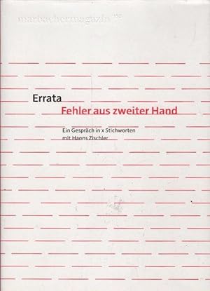 Seller image for Errata - Fehler aus zweiter Hand : ein Gesprch in x Stichworten. mit / Marbacher Magazin ; 153 for sale by Schrmann und Kiewning GbR