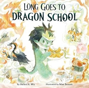 Seller image for Long Goes to Dragon School for sale by GreatBookPrices