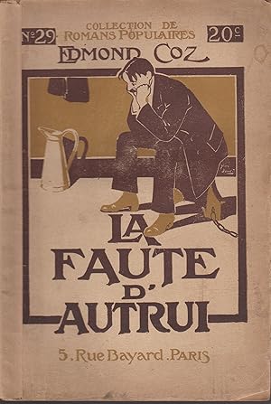 Imagen del vendedor de LA FAUTE D'AUTRUI (N29) a la venta por Librairie l'Aspidistra
