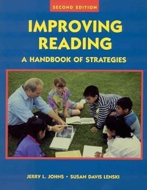 Bild des Verkufers fr Improving Reading: A Handbook of Strategies zum Verkauf von Reliant Bookstore