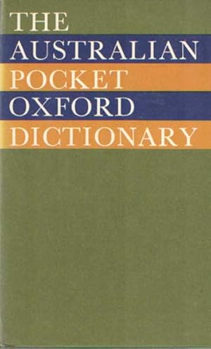 Seller image for The Australian pocket Oxford dictionary for sale by Bij tij en ontij ...