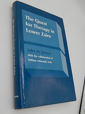 Immagine del venditore per The Quest for Therapy in Lower Zaire (Comparative Studies of Health Systems and Medical Care) venduto da Lee Madden, Book Dealer