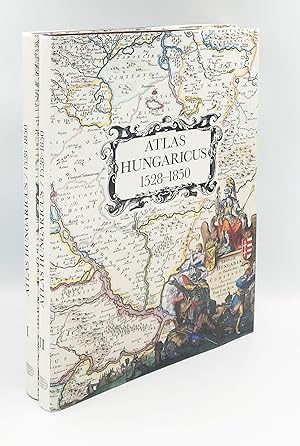 Atlas Hungaricus, 1528-1850: Magyarorszag nyomtatott terkepei = Hungary in printed maps. Volume 1...