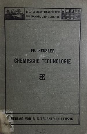 Chemische Technologie.