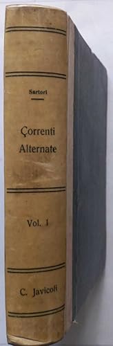 Correnti alternate. Volume primo