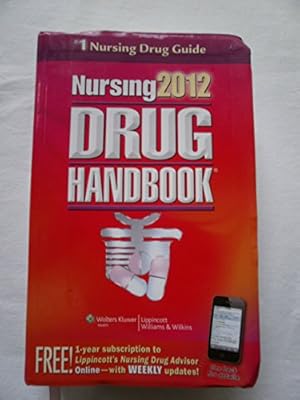 Image du vendeur pour Nursing Drug Handbook 2012 (Nursing Drug Handbook (LWW)) mis en vente par Reliant Bookstore