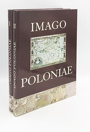 Imago Poloniae. Dawna Rzeczpospolita na mapach, dokumentach i starodrukach w zbiorach Tomasza Nie...