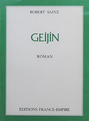 Bild des Verkufers fr Geijin zum Verkauf von Bouquinerie L'Ivre Livre