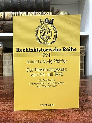 Immagine del venditore per Das Tierschutzgesetz vom 24. Juli 1972. Die Geschichte des deutschen Tierschutzrechts von 1950 bis 1972. (= Rechtshistorische Reihe 294). venduto da Antiquariat Seibold