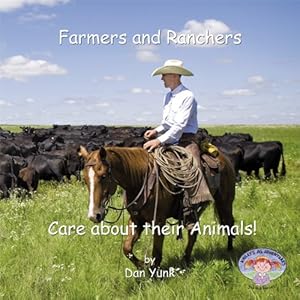 Seller image for Kailey's Ag Adventures-Farmers and Ranchers Care about their Animals for sale by Reliant Bookstore