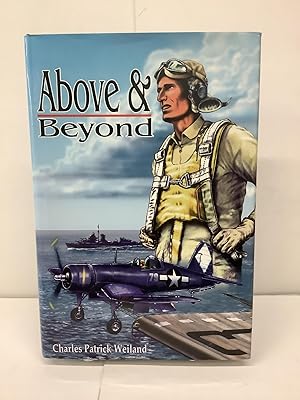 Seller image for Above & Beyond for sale by Chamblin Bookmine