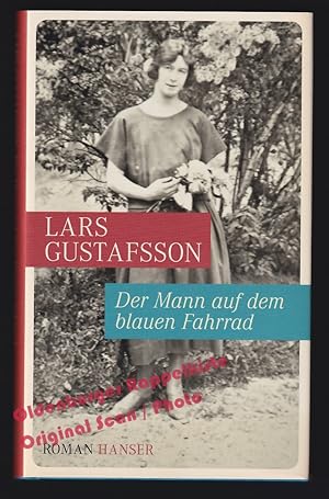 Der Mann auf dem blauen Fahrrad: Träume aus einer alten Kamera - Gustafsson, Lars