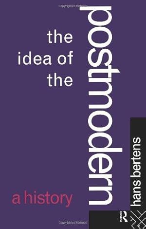 Immagine del venditore per The Idea of the Postmodern: A History venduto da WeBuyBooks