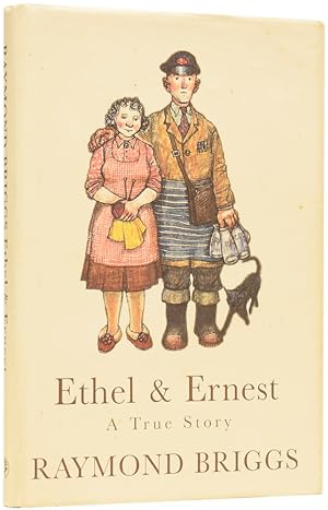 Seller image for Ethel and Ernest. A True Story for sale by Adrian Harrington Ltd, PBFA, ABA, ILAB