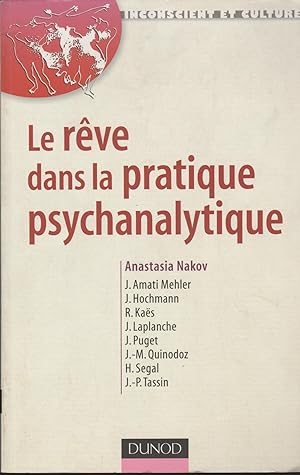 Bild des Verkufers fr Le rêve dans la pratique psychanalytique zum Verkauf von MULTI BOOK