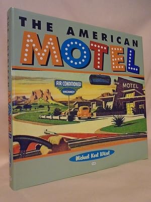 Seller image for THE AMERICAN MOTEL for sale by Robert Gavora, Fine & Rare Books, ABAA