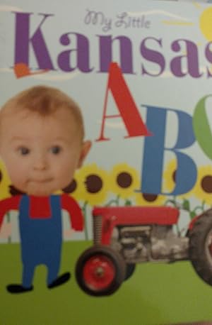 Seller image for My Little Kansas ABC for sale by Reliant Bookstore