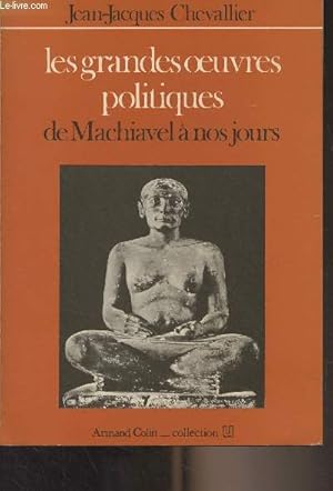 Seller image for Les grandes oeuvres politiques de Machiavel  nos jours - Collection "U" for sale by Le-Livre