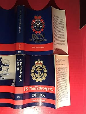 The RCN in Retrospect, 1910-1968, The RCN in Transition 1910-1985 2 Volumes