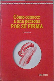 Imagen del vendedor de Cmo conocer a una persona por su firma a la venta por Almacen de los Libros Olvidados