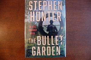 The Bullet Garden (signed)