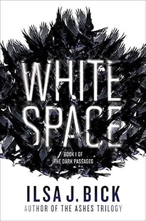 Imagen del vendedor de White Space: Book One of The Dark Passages a la venta por Reliant Bookstore