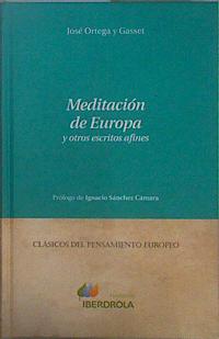 Seller image for Meditacin de Europa y otros escritos afines for sale by Almacen de los Libros Olvidados