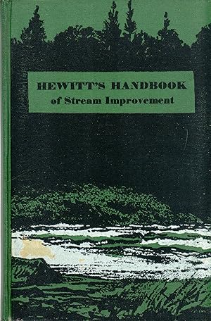 Hewitt's Handbook of Stream Improvement (SIGNED)