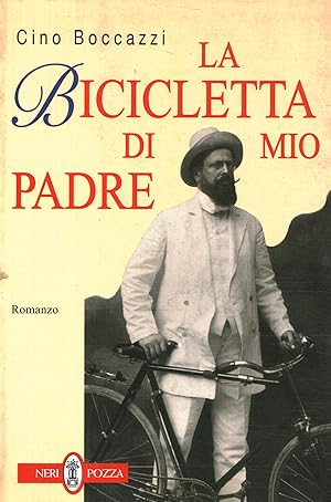 Seller image for La bicicletta di mio padre for sale by Di Mano in Mano Soc. Coop