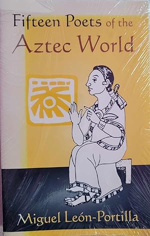 Immagine del venditore per Fifteen Poets of the Aztec World venduto da Casa Camino Real