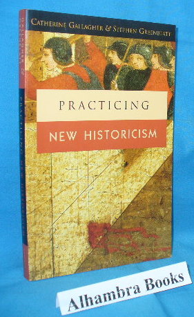Seller image for Practicing New Historicism for sale by Alhambra Books