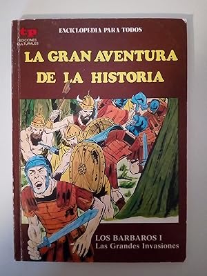Seller image for La gran aventura de la Historia: Los Brbaros II. Los reinos romano-germnicos for sale by Libros Nakens