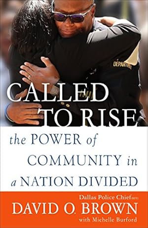 Image du vendeur pour Called to Rise: The Power of Community in a Nation Divided mis en vente par Reliant Bookstore